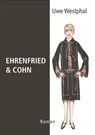 Ehrenfried & Cohn - Uwe Westphal - 9783737574853
