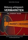 Bildung erfolgreich vermarkten - Manfred Hofferer ; Petra Jäger - 9783737585262