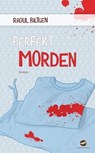perfekt morden - Raoul Biltgen - 9783738015263