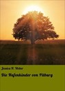 Die Hafenkinder von Pitburg - Jessica H. Weber - 9783738050943