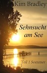 Sehnsucht am See - Kim Bradley - 9783738059236