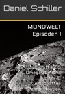 MONDWELT - Daniel Schiller - 9783738060072