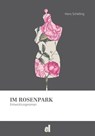 Im Rosenpark - Hans Schelling - 9783738077131