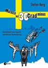 Mücken bei 30 Grad minus - Stefan Berg - 9783738084504