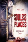 Soulless Places - Ana Dee - 9783738090109
