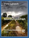 Mordsmadchen - Peter Lukasch - 9783738639261