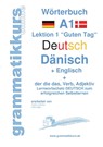 Woerterbuch Deutsch - Danisch - Englisch Niveau A1 - Marlene Schachner ; Edouard Akom - 9783738647877