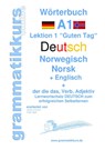 Woerterbuch Deutsch - Norwegisch - Englisch Niveau A1 - Marlene Schachner ; Edouard Akom - 9783738649567