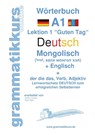 Woerterbuch Deutsch - Mongolisch - Englisch - Marlene Schachner ; Edouard Akom - 9783738649727