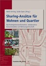 Sharing-Ansätze für Wohnen und Quartier - Heidi Sinning ; Guido Spars - 9783738800456
