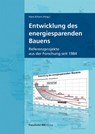 Entwicklung des energiesparenden Bauens. - Hans Erhorn - 9783738801149
