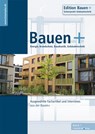 Bauen+ Schwerpunkt: Gebäudetechnik. - Reinhard Eberl-Pacan ; Klaus-Jürgen Edelhäuser ; Birger Gigla - 9783738805772