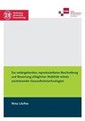Zur weitergehenden, reproduzierbaren Beschreibung und Bewertung alltaglicher Mobilitat mittels assistierender Gesundheitstechnologien - Nina Loechte - 9783739212777