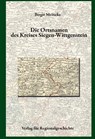 Die Ortsnamen des Kreises Siegen-Wittgenstein - Birgit Meineke - 9783739515014