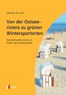 Von der Ostseeriviera zu grünen Wintersportorten: Deutschlandtourismus in Zeiten des Klimawandels - Gabriele M. Knoll - 9783739800127