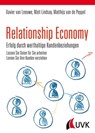 Relationship Economy - Erfolg durch werthaltige Kundenbeziehungen - Xavier van Leeuwe ; Matt Lindsay ; Matthijs van de Peppel - 9783739804057