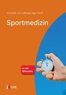 Sportmedizin in 60 Minuten - Christoph von Laßberg ; Inga Krauß - 9783739880778