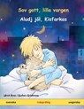 Sov gott, lilla vargen - Aludj jol, Kisfarkas (svenska - ungerska) - Ulrich Renz ; Barbara Brinkmann ; Zsuzsa Bereznai - 9783739918570