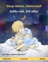 Slaap lekker, kleine wolf – Sofðu rótt, litli úlfur (Nederlands – IJslands) - Ulrich Renz - 9783739921563