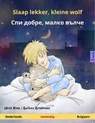 Slaap lekker, kleine wolf – Спи добре, малко вълче (Nederlands – Bulgaars) - Ulrich Renz - 9783739927404