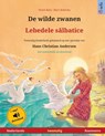 De wilde zwanen - Lebedele sălbatice (Nederlands - Roemeens) - Ulrich Renz - 9783739973838