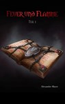 Feuer und Flamme - Alexander Mayer - 9783740711450