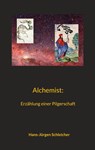 Alchemist - Hans-Jürgen Schleicher - 9783740730185