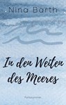In den Weiten des Meeres - Nina Barth - 9783740782344