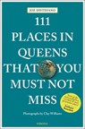 111 Places in Queens That You Must Not Miss - Joe DiStefano - 9783740800208