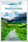 Muotathal - Silvia Götschi - 9783740800536