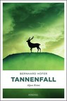 Tannenfall - Bernhard Hofer - 9783740804572