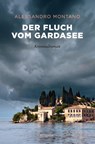 Der Fluch vom Gardasee - Alessandro Montano - 9783740805210