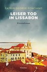 Leiser Tod in Lissabon - Catrin George Ponciano - 9783740807832