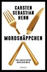 Mordshäppchen - Carsten Sebastian Henn - 9783740813215