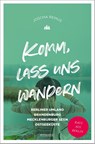 Komm, lass uns wandern - Joscha Remus - 9783740814366