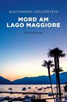 Mord am Lago Maggiore - Alexandra Holenstein - 9783740816391