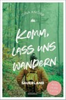 Komm, lass uns wandern. Sauerland - Dina Knorr - 9783740817039