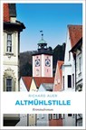 Altmühlstille - Richard Auer - 9783740819446