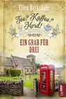 Tee? Kaffee? Mord! Ein Grab für drei - Ellen Barksdale - 9783741302824