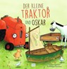 Der kleine Traktor und Oskar - Natalie Quintart - 9783741528460