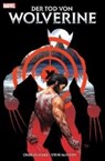 Soule, C: Tod von Wolverine - SOULE,  Charles ; McNiven, Steve - 9783741601910