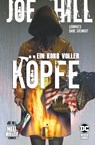 Joe Hill: Ein Korb voller Köpfe - Joe Hill ; Leomacs ; Riccardo La Belle ; Dave Stewart - 9783741620126
