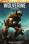 Marvel Must-Have: Wolverine - Staatsfeind - Mark Millar ; John Romita Jr. ; Kaare Andrews - 9783741623813
