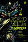 Swamp Thing von Alan Moore (Deluxe Edition) - Alan Moore ; Rick Veitch ; Stephen R Bissette ; John Totleben - 9783741624414