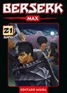 Berserk Max 21 - Kentaro Miura ; Studio Gaga ; Kouji Mori - 9783741634611