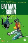 Batman & Robin (Neuauflage) - Grant Morrison ; David Finch ; Frazer Irving ; Cameron Stewart - 9783741635311