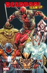 Deadpool Team-Up: Drachenblut - Rob Liefeld - 9783741641251