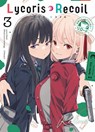 Lycoris Recoil: Reload 03 - Spider Lily ; Imigimuru ; Kenra ; Kyoh - 9783741641596