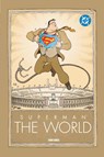 Superman: The World (Hardcover-Edition) - Flix ; Marco Nucci ; Marek Oleksicki ; Ethem Onur Bilgiç - 9783741642982