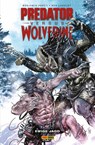 Predator vs. Wolverine: Ewige Jagd - Benjamin Percy ; Greg Land ; Andrea Di Vito ; Ken Lashley - 9783741643491